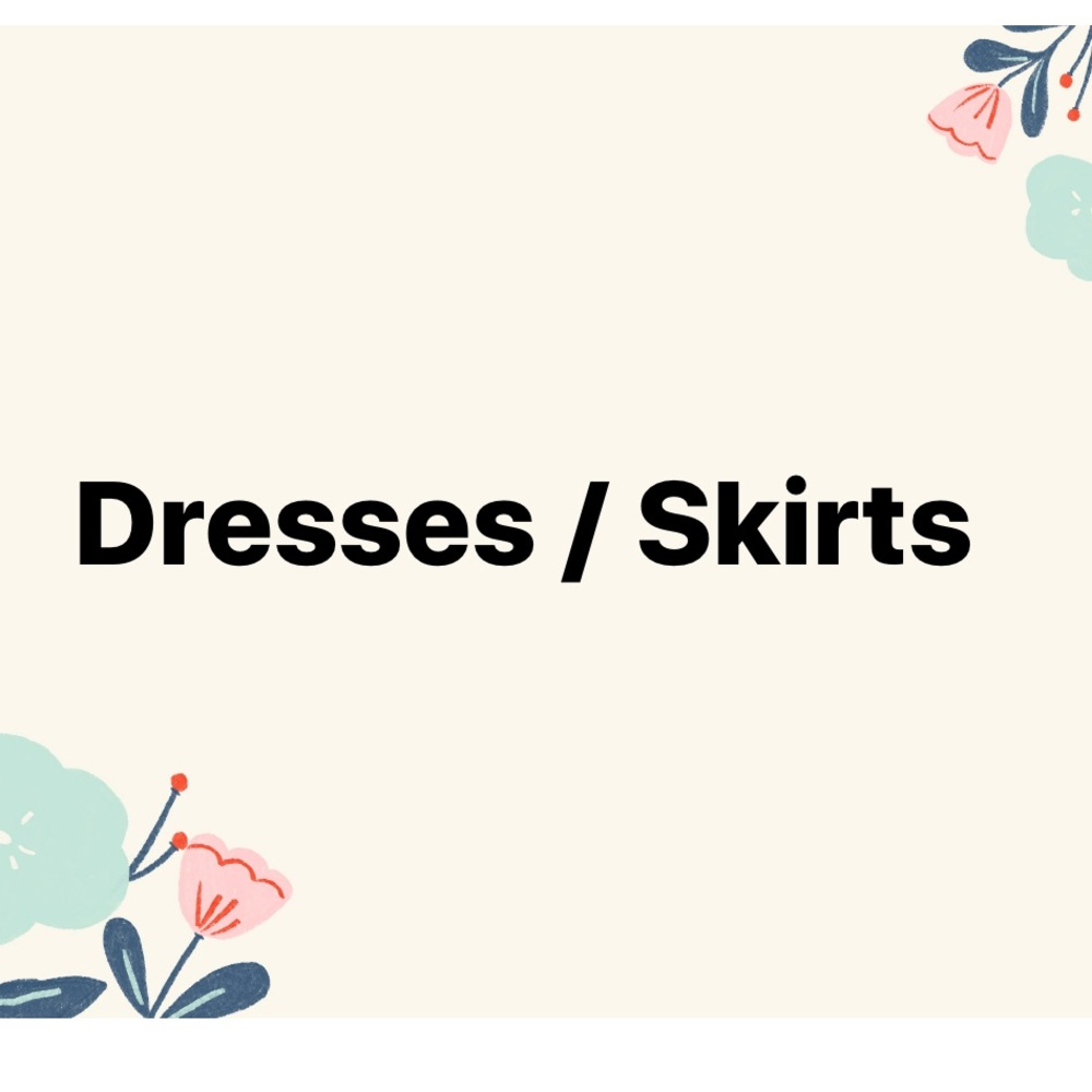 Dresses and Skirts 👗🥻👘